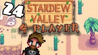 Desert Trip - #24 -Stardew Valley Multiplayer BETA! (4-Player Gameplay)