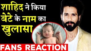Shahid Kapoor Finally Reveals The Name Of His Second Child!
