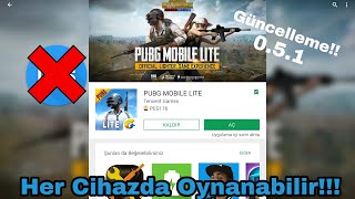 Pubg Mobile Lite / 0.5.1 Güncellemesi / Her cihazda açılmakta!!