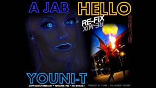 YOUNI-T- "A JAB"- HELLO- SOCA SMASH RE-MIX
