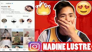 FIRST TIME REACTING TO Nadine Lustre Instagram Raid! (MUST SEE!)