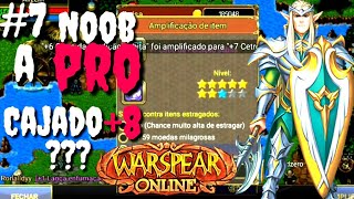 Warspear Online - #7 Noob a PRO - Amplificando itens +8 ???