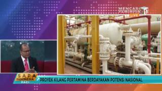 Proyek Kilang Pertamina Berdayakan Potensi Nasional