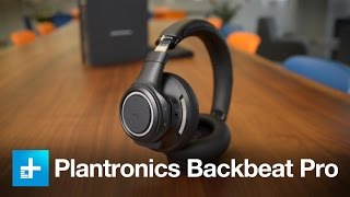 Plantronics Backbeat Pro headphones - Hands on