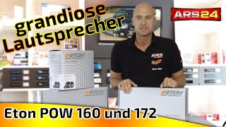 Eton POW 160 und 172 | grandiose Lautsprecher | REVIEW | ARS24.com