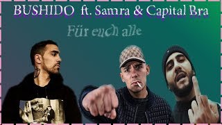 ?REAKTION? Bushido feat. Samra & Capital Bra - Für euch alle