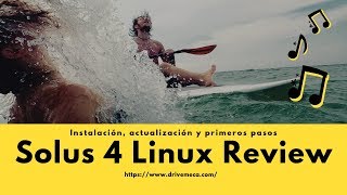 Solus 4 Linux Review ? Instalación, actualización y primeros pasos