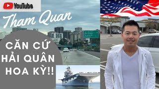 Tham Quan Căn Cứ Hải Quân Hoa Kỳ!!!