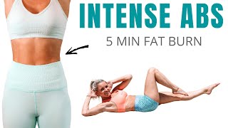 Intense Abs (5 min fat burn)