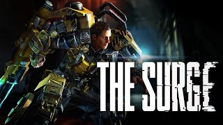 The Surge - Like Dark Souls, but Power Armor