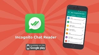 Invisible whatsapp reader - Blue tick hide