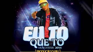 Mc Jheff   Eu To Que To 2014