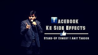 Facebook Ke Side Effects - Stand Up Comedy by Amit Tandon