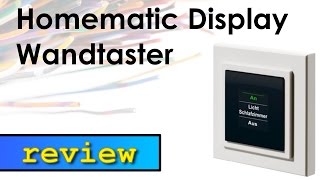 Homematic Display Wandtaster Review