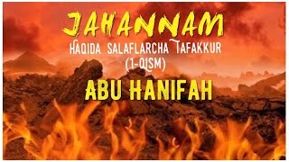 ?JAHANNAM? Haqida Salaflarcha Tafakkur (1-Qism) / Abu Hanifah / HD