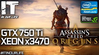 Assassin's Creed Origins/Xeon x3470/GTX 750 ti/Gameplay/Frame Rate Test [1080p]