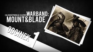 Zagrajmy w Mount and Blade Warband[Nowa Ojczyzna] Odc.1 "Szlachta milordzie, albo i nie?"