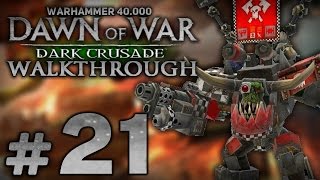Прохождение Warhammer 40.000: DoW [Dark Crusade] за Орков - Часть #21 - Штурм Ор'ес Таш'н[1/3]