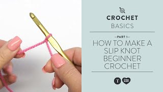 How to Make a Slip Knot - Beginner Crochet Teach Video #1