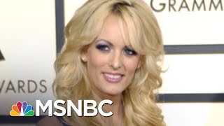 Why Won’t President Donald Trump Publicly Rebut Stormy Daniels? | AM Joy | MSNBC
