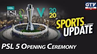 PSL 5 Opening Ceremony Exclusive Transmission | Quetta Gladiators vs Islamabad United