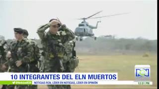 Bombardeo contra el ELN deja 10 guerrilleros muertos y 3 capturados en Antioquia