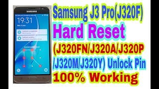 Samsung J3 Pro(J320F/J320FN/J320A/J320P/J320M/J320Y/Hard Reset Unlock Pattern/Pin Remove 100%Working
