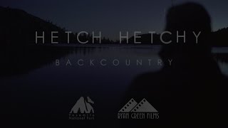 Yosemite National Park in 4k | Hetch Hetchy Backcountry