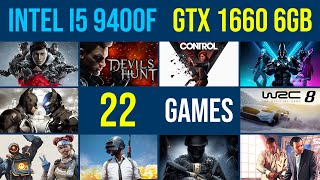 intel i5 9400f | GTX 1660 6GB test in 22 games