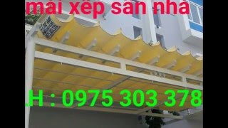 LÀM MÁI XẾP, LẮP ĐẶT MÁI CHE DI ĐỘNG, BẠT XẾP QUẬN 12