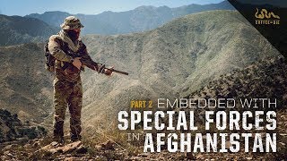Embedded With Special Forces in Afghanistan | Part 2