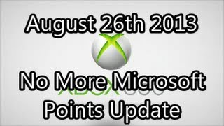 Xbox Live Update - August 26th 2013 - No More Microsoft Points!?