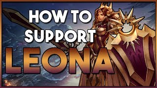 How To Play: Leona Support Guide | League Patch 8.13