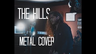 The Weeknd - The Hills (Metal Cover by Precise Covers)