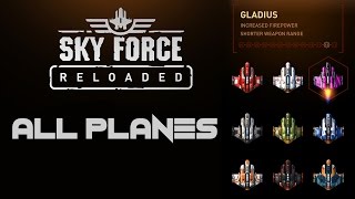 Sky Force Reloaded - All Planes