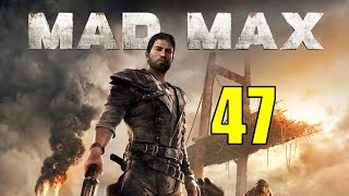 Mad Max Walkthrough & Gameplay - Part 47 - Oil Pump Camp, The Edge