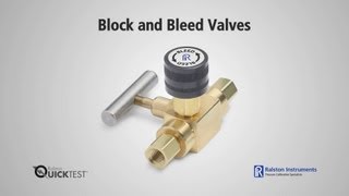 How To Use Block and Bleed Valves | Ralston Instruments