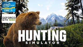 GTX 1050 Ti 4GB On Hunting Simulator @ 1080p Medium/High Settings