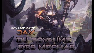 Skin Légendaire Jax du royaume des mechas - League of legends [FR]