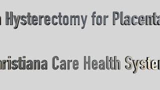 Cesarean Hysterectomy Placenta Accreta