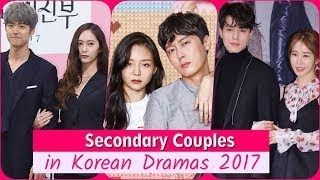TOP 10 Favorite Secondary Couples in Korean Dramas 2017