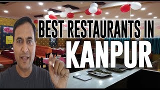 Best Restaurants and Places to Eat in Kanpur , India