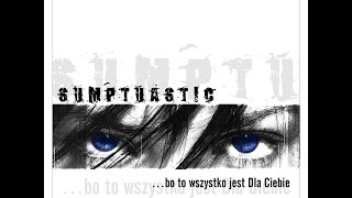 Sumptuastic - Gdy zostanę w życiu sam