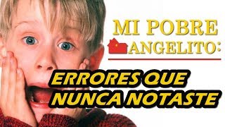 Mi Pobre Angelito, errores/Solo en casa/Home Alone/Errores de las Películas