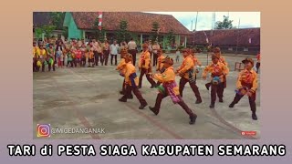 Tari Jawa Tengah di Pesta Siaga Tingkat Kab. Semarang With MI Gedanganak