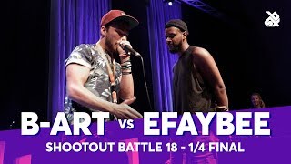 B-ART vs EFAYBEE | Shootout Beatbox Battle 2018 | 1/4 FINAL