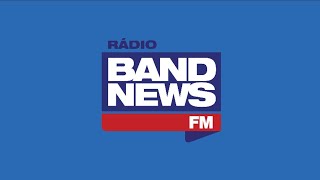 BandNews FM AO VIVO - 17/02/2020