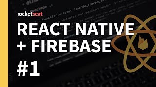 [React Native + Firebase] Instalação e autenticação e-mail/senha | Diego Fernandes