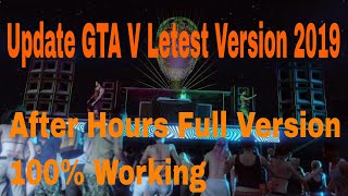 How to Download and Install GTA V Latest Update v1.44 (After Hours) for Crack On PC