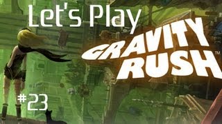 ★ Lets Play Gravity Rush - Part 23